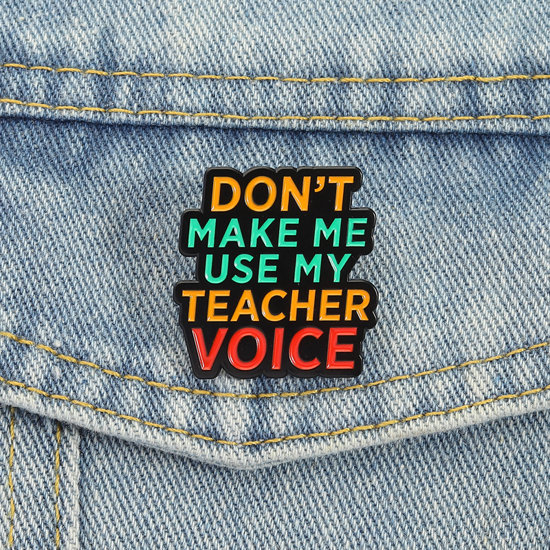 Jewelry Making Quotes - Teacher Vibes Enamel Pins Don't Make